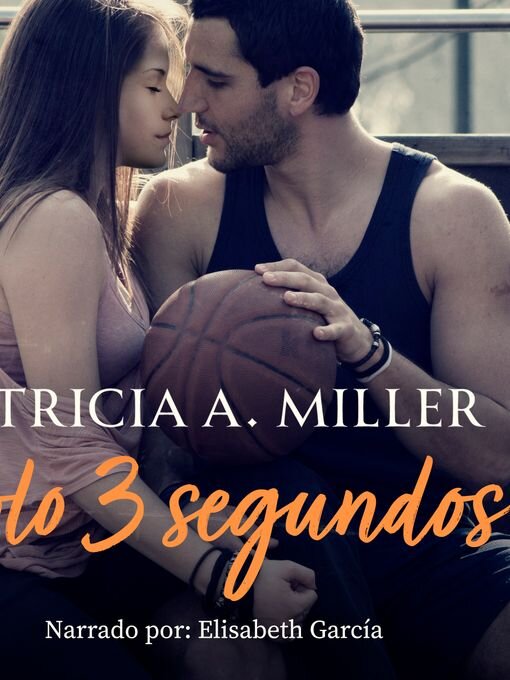 Title details for Solo 3 segundos by Patricia A. Miller - Wait list